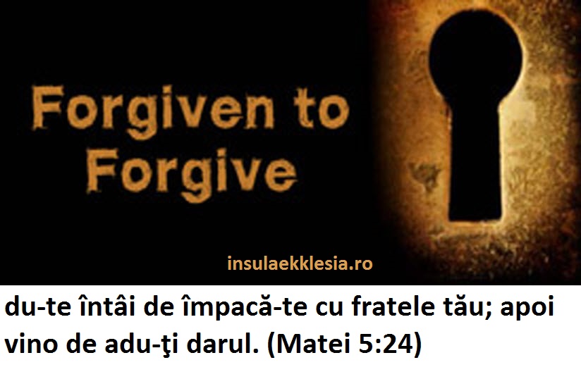 -iertare,forgiveness-,forgiven-to-forgive